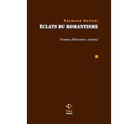 Éclats du romantisme: Femmes - littérature, cinéma