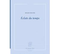 Eclats du temps