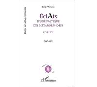 Éclats d'une poétique des métamorphoses
