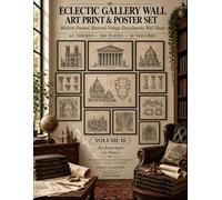 Eclectic Gallery Wall Art Print and Poster Set: Modern Framed, Restored Vintage Encyclopedia Wall Decor | 21 Themes, 500 Plates, Set of 13 Volumes: Volume 10: Architecture - 61 Plates