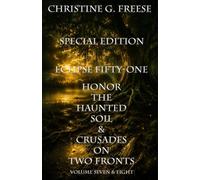 Eclipse Fifty-One: Special Addition-Honor the Haunted Soil - Crusades on Two Fronts-Volume Seven & Eight