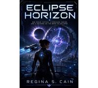 Eclipse Horizon - Regina Cain - Publishdrive - ebook (ePub) - Livre