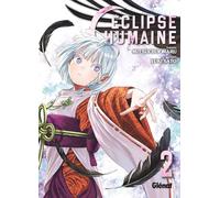GLENAT Éclipse humaine tome 2