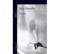 Eclipse - John Banville John Banville (Auteur)