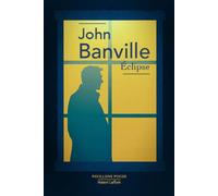 Eclipse - John Banville - Robert Laffont - Poche - Roman