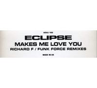 Eclipse - Makes Me Love U [Import]