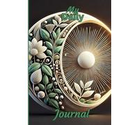 Eclipse of Nature Sunlit Floral Moon Design: Daily Task Journal, Mood Journal, Gratitude Journal & Notes Journal