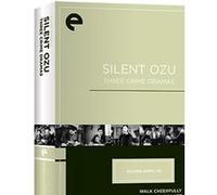 Silent Ozu: Three Crime Dramas – Criterion Collection Eclipse Series 42 – Sony