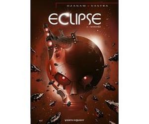Éclipse - Tome 03 Antoine Ozanam (Auteur), Sébastien Vastra (Dessinateur)