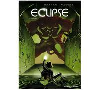 Antoine Ozanam, Sébastien Vastra – Éclipse – Tome 02: Dédale – Cartonné