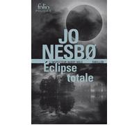 Éclipse totale Une enquête de Harry Hole - Jo Nesbø - Gallimard - Poche - Roman