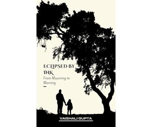 Eclipsed by Ink: From Mourning to Morning