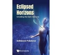 Eclipsed Horizons: Unveiling the Dark Genome