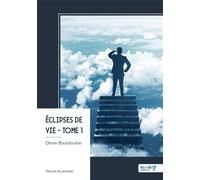 Éclipses de vie - Tome 1 - Olivier Bourdouxhe - Nombre 7 - broché - Roman