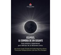 Eclipses. La Sombra de un gigante