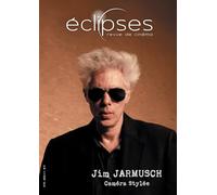 Éclipses n° 73 : Jim Jarmusch - Mai 2024