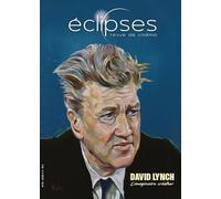 Eclipses n°76 : David Lynch - Septembre 2025
