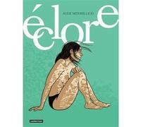 Aude Mermilliod – Éclore – Roman graphique – Cartonné (Casterman)
