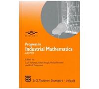 Ecmi Progress In Industrial Mathematics At Ecmi 98 (European Consortium For Mathematics In Industry)