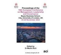 Ecmlg 2023- Proceedings Of The 19th European Conference On Management Leadership And Governance