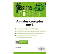 ECNi - Annales corrigées 2016 Edition 2016 - Alban Deroux - Ellipses - broché - Scolaire / Universitaire