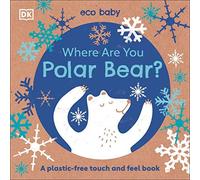 Eco Baby Where Are You Polar Bear?
