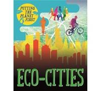 Eco Cities Nancy Dickmann, (Auteur)