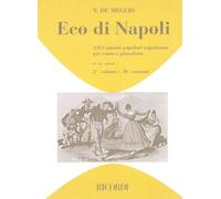 Eco Di Napoli – 150 Canzoni Popolari Napoletane V2 – Partition voix solo et piano – Editions Ricordi