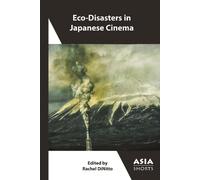 Eco-Disasters in Japanese Cinema