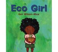 Eco Girl by Ken WilsonMax Ken WilsonMax (Auteur)