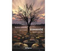 Ecoanxiete. l'envers du deni - LAROUCHE NOEMIE - Multimondes - broché - Essai