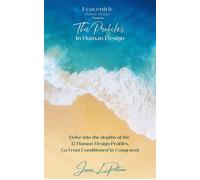 Ecocentric Human Design - The Profiles Delve into the depths of the 12 Human Design Profiles - Jamie L. Palmer - Ecocentric HD Press - ebook (ePub) - Livre