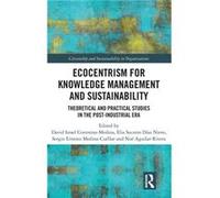 Ecocentrism for Knowledge Management and Sustainability - Taylor amp Francis Ltd - Taylor amp Francis Ltd - Livre en Anglais - Hardback Taylor amp Francis LtdTaylor amp Francis Ltd (Auteur)
