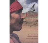 Ecocide of Native America Bruce E. Johansen, Donald A. Grinde (Auteur)