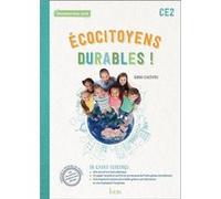 Ecocitoyens durables ! CE2 - Cahier élève Angélique Le Van Gong (Auteur), Céline Haller (Auteur), Karine Bourdenet (Auteur)