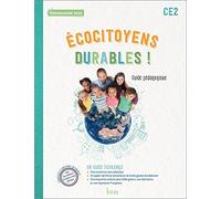 Ecocitoyens durables ! CE2 – Guide pédagogique – Ed. 2022