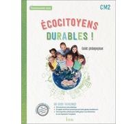 Ecocitoyens durables ! CM2 - Guide pédagogique - Ed. 2022