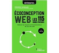 Ecoconception web – Les 115 bonnes pratiques: Réduire les impacts environnementaux de son site web