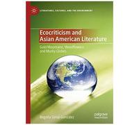Ecocriticism And Asian American Literature