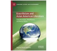 Ecocriticism And Asian American Literature