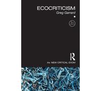 Ecocriticism (New Critical Idiom The) by Garrard, Greg [Paperback] NEUF