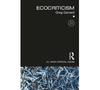 Ecocriticism (New Critical Idiom The) by Garrard, Greg [Paperback] NEUF