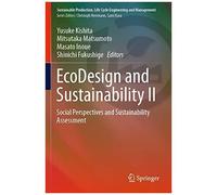 Ecodesign And Sustainability - Volume 2, Social Perspectives And Sustainability Assessment