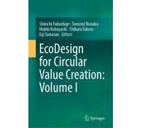 Ecodesign For Circular Value Creation: Volume I