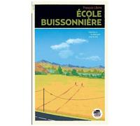 François Librini – École buissonnière – La vie – Broché