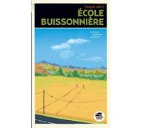 École buissonnière La vie - François Librini - Oskar - broché - Roman junior dès 9 ans