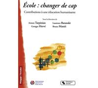 Ecole : changer de cap - Armen Tarpinian - Chronique Sociale - broché - Essai