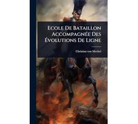 Ecole De Bataillon AccompagnÃ(c)e Des Ã volutions De Ligne