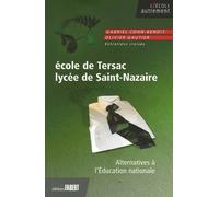 Ecole De Tersac, Lycée De Saint-Nazaire - Alternatives À L'education Nationale