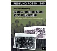 École des cadets de la SS à Brunswick, basée à Owinska près de Poznań